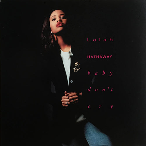 LALAH HATHAWAY // BABY DON'T CRY (3VER) / HEAVEN KNOWS (3VER)