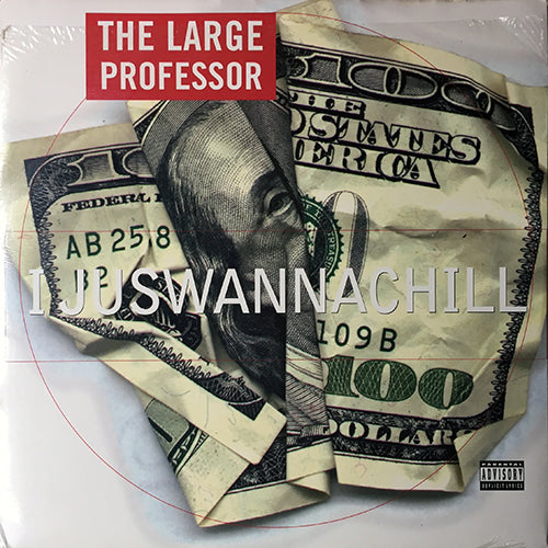 LARGE PROFESSOR // I JUSWANNACHILL (3VER) / HARD! (3VER) / THE MAD SCIENTIST (REMIX)