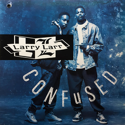 LARRY LARR // CONFUSED (3VER) / KEEP ON Y'ALL