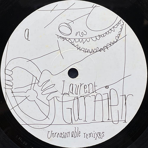 LAURENT GARNIER // UNREASONABLE REMIXES (EP) inc. GREED (DAVE CLARK MIX) / COMMUNICATION FROM THE LAB (GERM MIX) / THE MAN WITH THE RED FACE (ASHLEY BEEDLE'S M25 MIX)