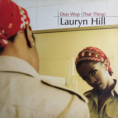 LAURYN HILL // DOO WOP (THAT THING) (3VER) / LOST ONES