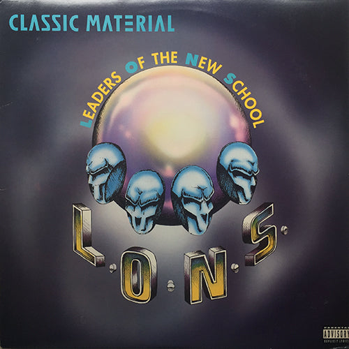 LEADERS OF THE NEW SCHOOL // CLASSIC MATERIAL (3VER) / SPONTANEOUS (3VER)