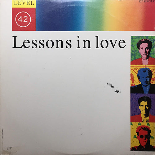 LEVEL 42 // LESSONS IN LOVE (7:48/4:00) / DUB (5:45) / FREEDOM SOMEDAY (5:00)