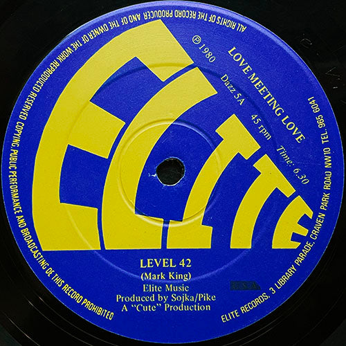 LEVEL 42 // LOVE MEETING LOVE (6:30) / INSTRUMENTAL LOVE (8:00)