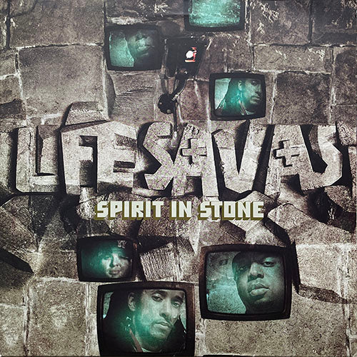 LIFESAVAS // SPIRIT IN STONE (LP) inc. SOLDIERFIED / IT'S OVER / WHAT IF IT'S TRUE / LIVIN' TIME/LIFE: MOVEMENT 1 / FEVER / HELLOHIHEY / HEAD EXERCISE / SELECTOR / FA 'SHOW / STATE OF THE WORLD/APOCALYPSE/WAR / RESIST / 5TH HORSEMAN etc