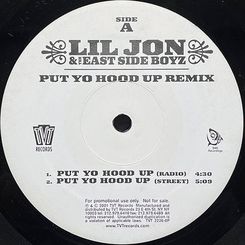 LIL JON & THE EAST SIDE BOYZ feat. JADAKISS, PETEY PABLO, ROY JONES JR. & introducing CHYNA WHYTE // PUT YO HOOD UP (REMIX) (4VER) / WHERE DEM GIRLZ AT