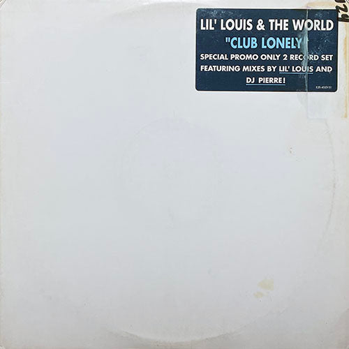 LIL LOUIS & THE WORLD // CLUB LONELY (12VER)