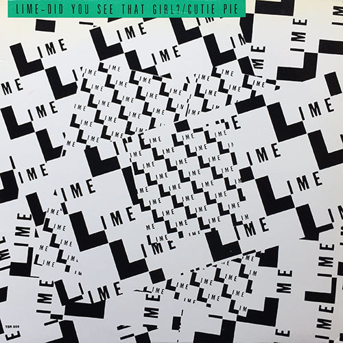 LIME // DID YOU SEE THAT GIRL (VOCAL REMIX) (8:45) / (DUB REMIX) (6:45) / CUTIE PIE (REMIX) (4:50) / (DUB REMIX) (3:52)