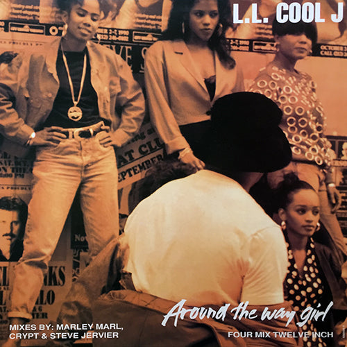 LL COOL J // AROUND THE WAY GIRL (MARLEY RUB) (4VER)