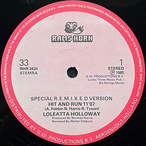 LOLEATTA HOLLOWAY // HIT AND RUN (SPECIAL R.E.M.I.X.E.D. VERSION) (11:07) / DANCE WHAT'CHA WANNA (5:10)