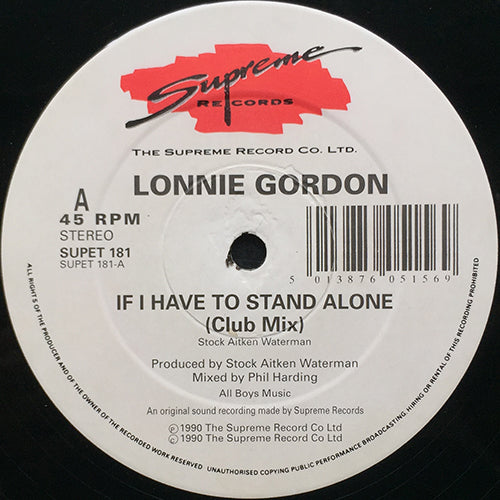 LONNIE GORDON // IF I HAVE TO STAND ALONE (CLUB MIX) / (DUB MIX)