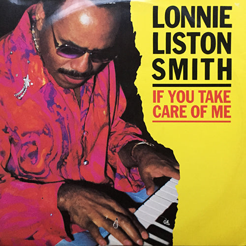 LONNIE LISTON SMITH // IF YOU TAKE CARE OF ME / JUST US TWO