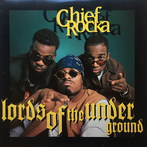 LORDS OF THE UNDERGROUND // CHIEF ROCKA (6VER)