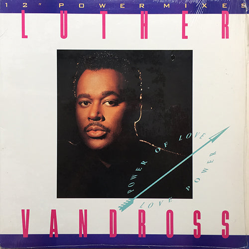 LUTHER VANDROSS // POWER OF LOVE / LOVE POWER (POWERFUL MIX) (8:12) / (RADIO EDIT) (5:20) / (LOVE DUB) (5:54)
