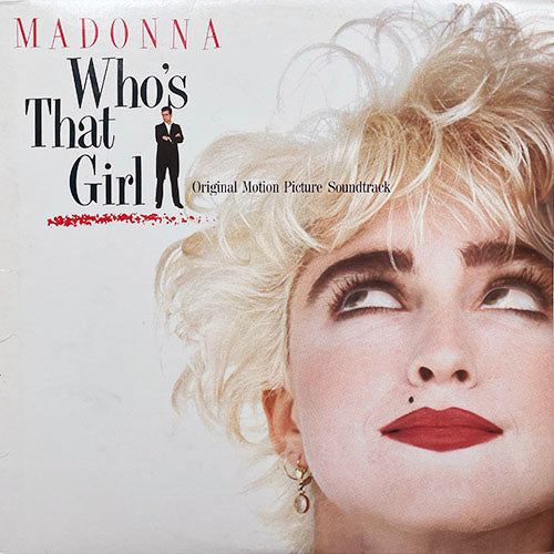 V.A. (MADONNA / DUNCAN FAURE / CLUB NOUVEAU / MICHAEL DAVIDSON / SCRITTI POLITTI / COATI MUNDI) // WHO'S THAT GIRL (LP) inc. CAUSING A COMMOTON / THE LOOK OF LOVE / 24 HOURS / STEP BY STEP / TURN IT UP / BEST THING EVER / CAN'T STOP etc