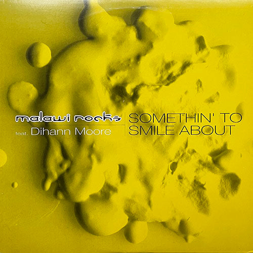 MALAWI ROCKS feat. DIHANNE MOORE // SOMETHING TO SMILE ABOUT (ORIGINAL) (8:34) / (FRANCOIS K DUB MIX) (9:05) / (GROOVE THAT SOUL MIX) (7:04)