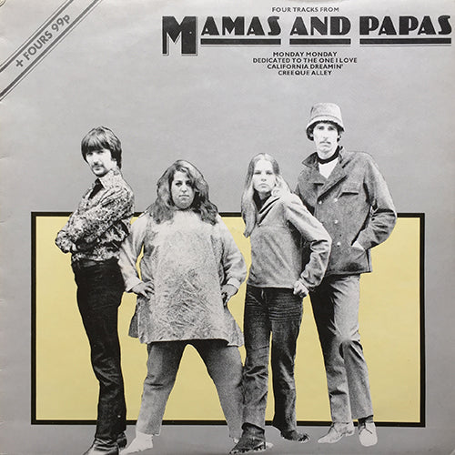 MAMAS & PAPAS // 4 TRACKS (EP) inc. MONDAY MONDAY / DEDICATED TO THE ONE I LOVE / CALIFORNIA DREAMIN' / CREEQUE ALLEY