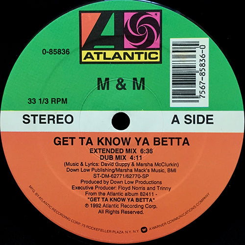 M&M // GET TA KNOW YA BETTA (4VER)