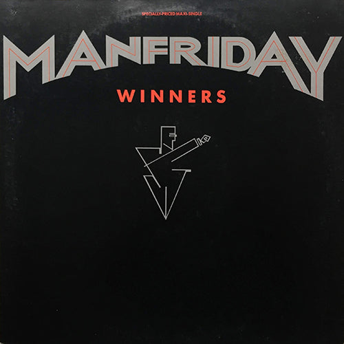 MANFRIDAY // WINNERS (6:42/3:56) / INST (4:00)