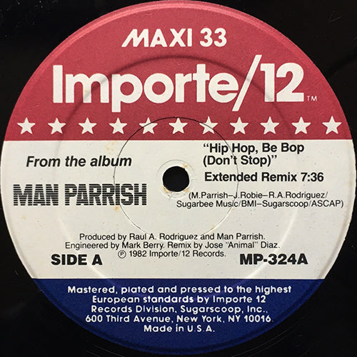 MAN PARRISH // HIP HOP, BE BOP (DON'T STOP) (EXTENDED REMIX) (7:36) / HEARTSTROKE (7:45)