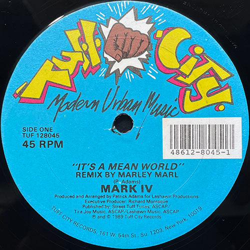 MARK IV // IT'S A MEAN WORLD (MARLEY MARL REMIX) (2VER)
