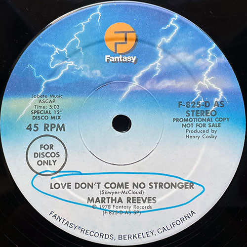 MARTHA REEVES // LOVE DON'T COME NO STRONGER (5:03) / YOU'RE LIKE SUNSHINE (4:20)