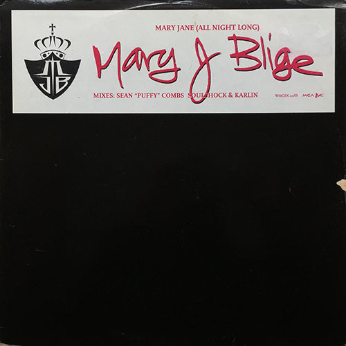 MARY J. BLIGE // MARY JANE (ALL NIGHT LONG) (4VER) / I'M GOIN' DOWN