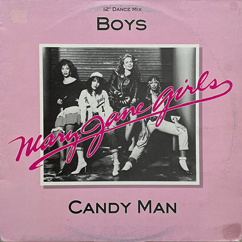 MARY JANE GIRLS // BOYS / CANDY MAN