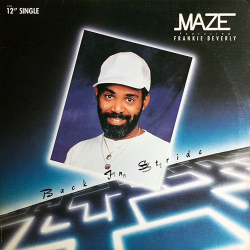 MAZE feat. FRANKIE BEVERLY // BACK IN STRIDE (7:02) / JOY AND PAIN (LIVE) (9:45)