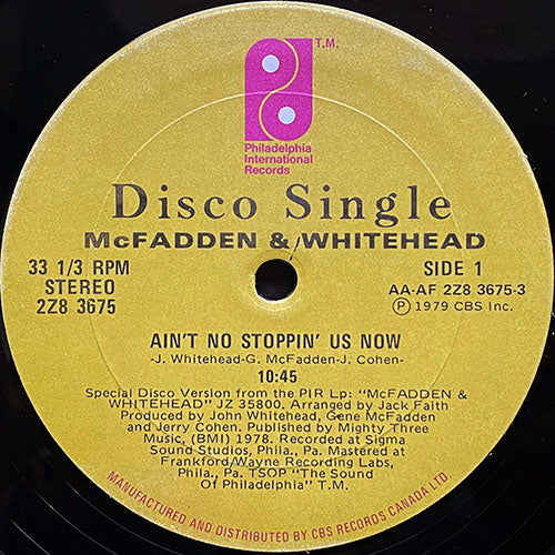 McFADDEN & WHITEHEAD // AIN'T NO STOPPIN' US NOW (10:45) / I GOT THE LOVE (3:32)