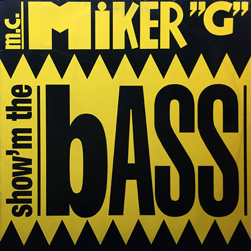 M.C. MIKER "G" // SHOW'M THE BASS (4VER)