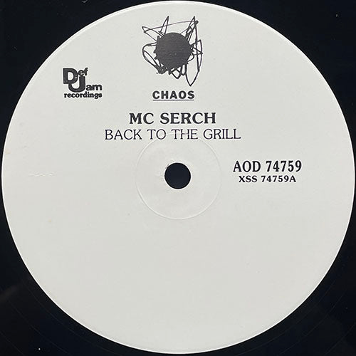 MC SERCH // BACK TO THE GRILL (3VER) / DAZE IN A WEAK