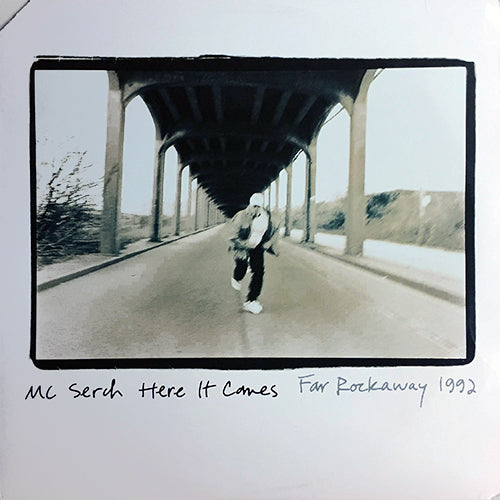 MC SERCH // HERE IT COMES (3VER) / BACK TO THE GRILL (LP VERSION)