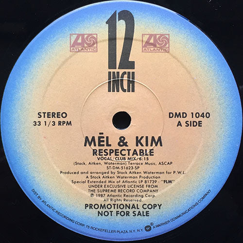 MEL & KIM // RESPECTABLE (VOCAL/CLUB MIX) (6:15) / (THE TABLOID MIX) (7:50) / (EXTRA BONUS BEATS) (8:08)