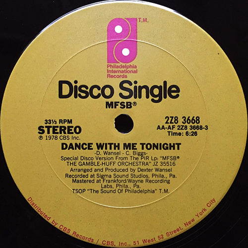 MFSB // DANCE WITH ME TONIGHT (6:26) / IS IT SOMETHING I SAID (6:02)