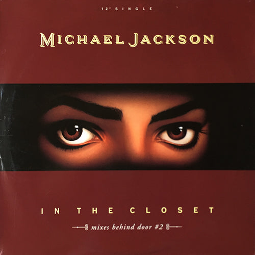 MICHAEL JACKSON // IN THE CLOSET -MIXES BEHIND DOOR #2- (4VER)