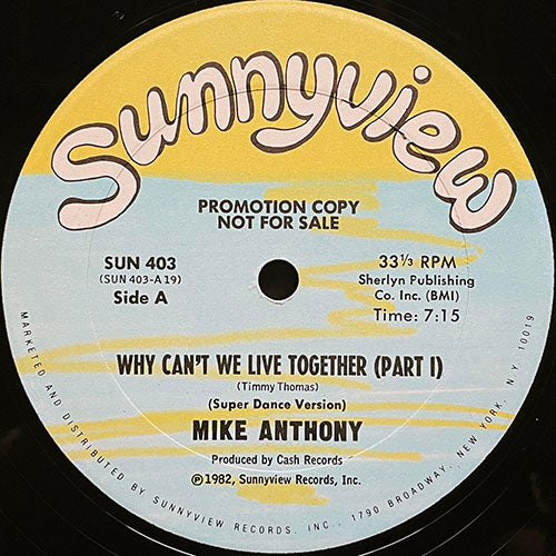 MIKE ANTHONY // WHY CAN'T WE LIVE TOGETHER PART 1 (7:15) / PART 2 (7:15)