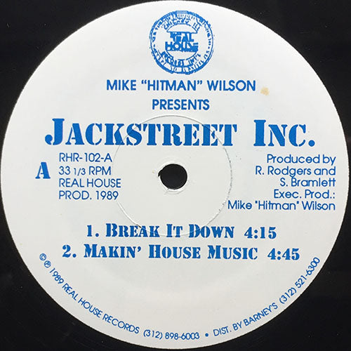 MIKE "HITMAN" WILSON presents JACKSTREET INC. // BREAK IT DOWN / MAKIN' HOUSE MUSIC / CAN'T DO IT ALONE / CALYPSO UNDERGROUND