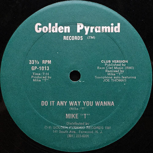 MIKE T // DO IT ANYWAY YOU WANNA (CLUB VERSION) (7:14) / (VOCAL) (6:50)