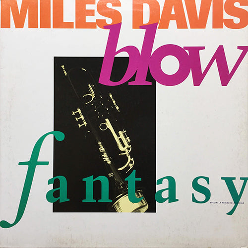MILES DAVIS // BLOW (6VER) / FANTASY