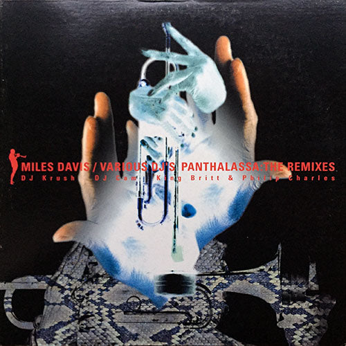 MILES DAVIS / VARIOUS DJ'S // PANTHALASSA : THE REMIXES (EP) inc. BLACK SATIN (ON THE CORNER) (DJ KRUSH REMIX) / IN A SILENT WAY (DJ CAM REMIX) / SHHH (KING BRITT & PHILIP CHARLES REMIX)