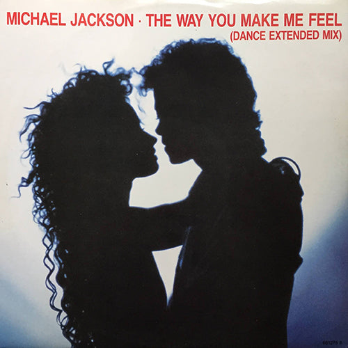 MICHAEL JACKSON // THE WAY YOU MAKE ME FEEL (7:53) / (DUB) (5:06) / (A CAPPELLA) (4:30)