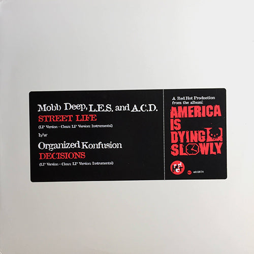 MOBB DEEP, L.E.S. AND A.C.D. / ORGANIZED KONFUSION // STREET LIFE (2VER) / DECISIONS (2VER)