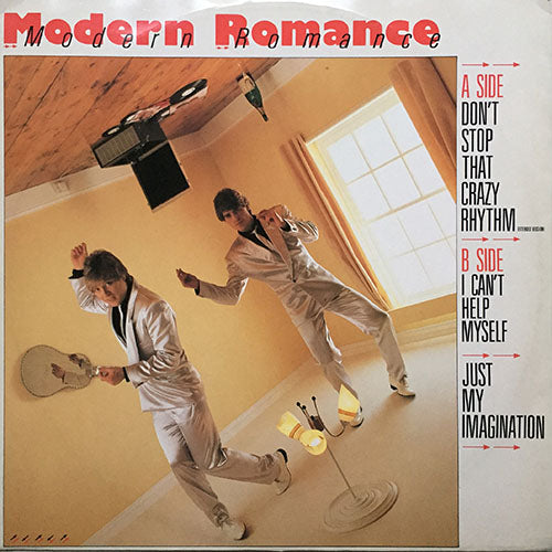 MODERN ROMANCE // DON'T STOP THAT CRAZY RHYTHM (EXTENDED VERSION) / I CAN'T HELP MYSELF / JUST MY IMAGINATION (RUNNING AWAY WITH ME)