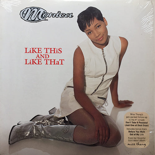 MONICA // LIKE THIS AND LIKE THAT (3VER) / BEFORE YOU WALK OUT OF MY LIFE (3VER)