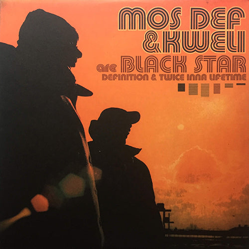 MOS DEF & KWELI are BLACK STAR // DEFINITION (3VER) / TWICE INNA LIFETIME (3VER)