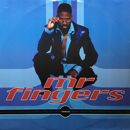 MR. FINGERS // I NEED YOU (6VER)