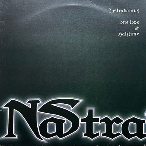 NAS // NASTRADAMUS / ONE LOVE / HALFTIME
