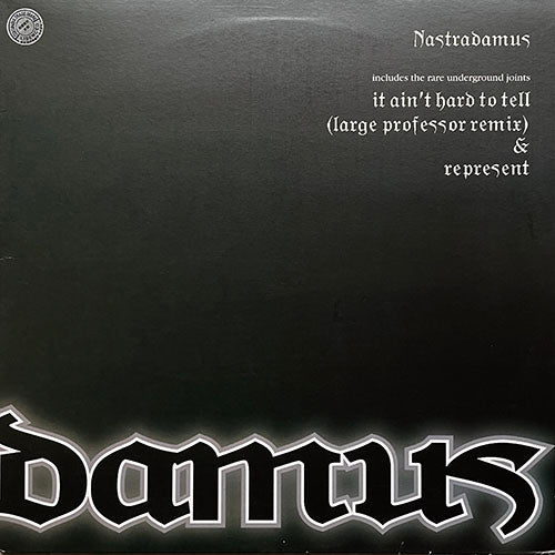 NAS // NASTRADAMUS / IT AIN'T HARD TO TELL (LARGE PROFESSOR REMIX) / REPRESENT
