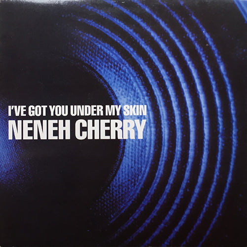 NENEH CHERRY // I'VE GOT YOU UNDER MY SKIN (3VER)